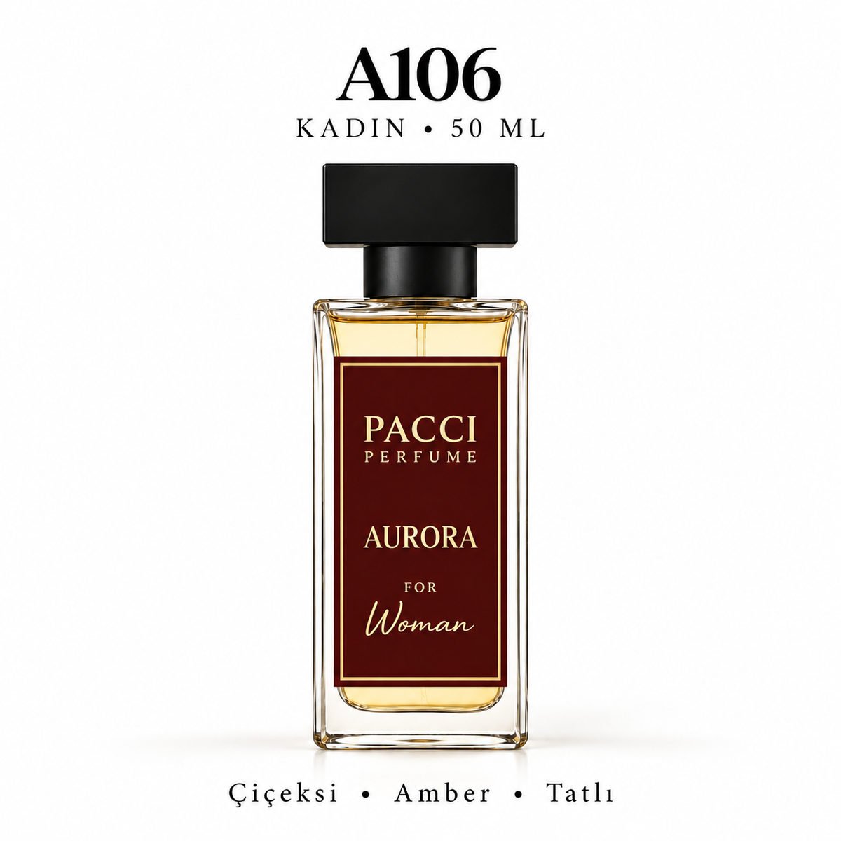 PACCI A106 Kadın Parfümü 50 ML – Çiçeksi • Amber • Tatlı
