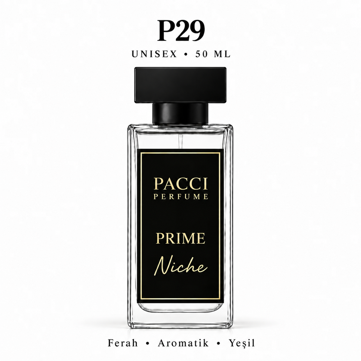 PACCI P29 Niche Unisex Parfüm 50 ML – Ferah • Aromatik • Odunsu