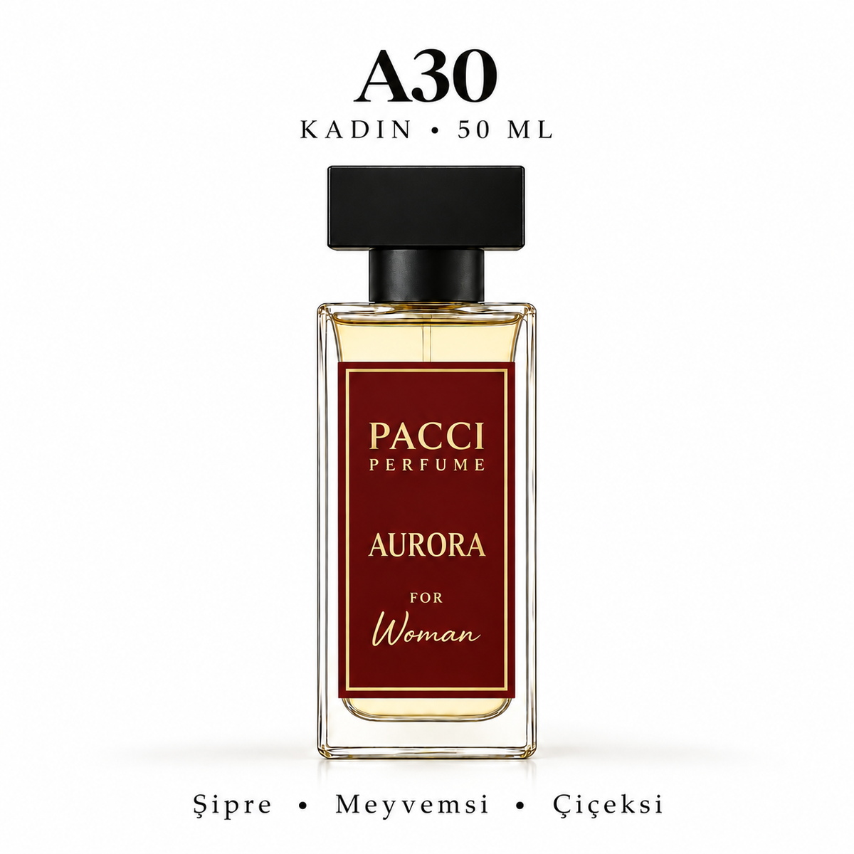 PACCI A30 Kadın Parfümü 50 ML – Şipre • Meyvemsi • Çiçeksi