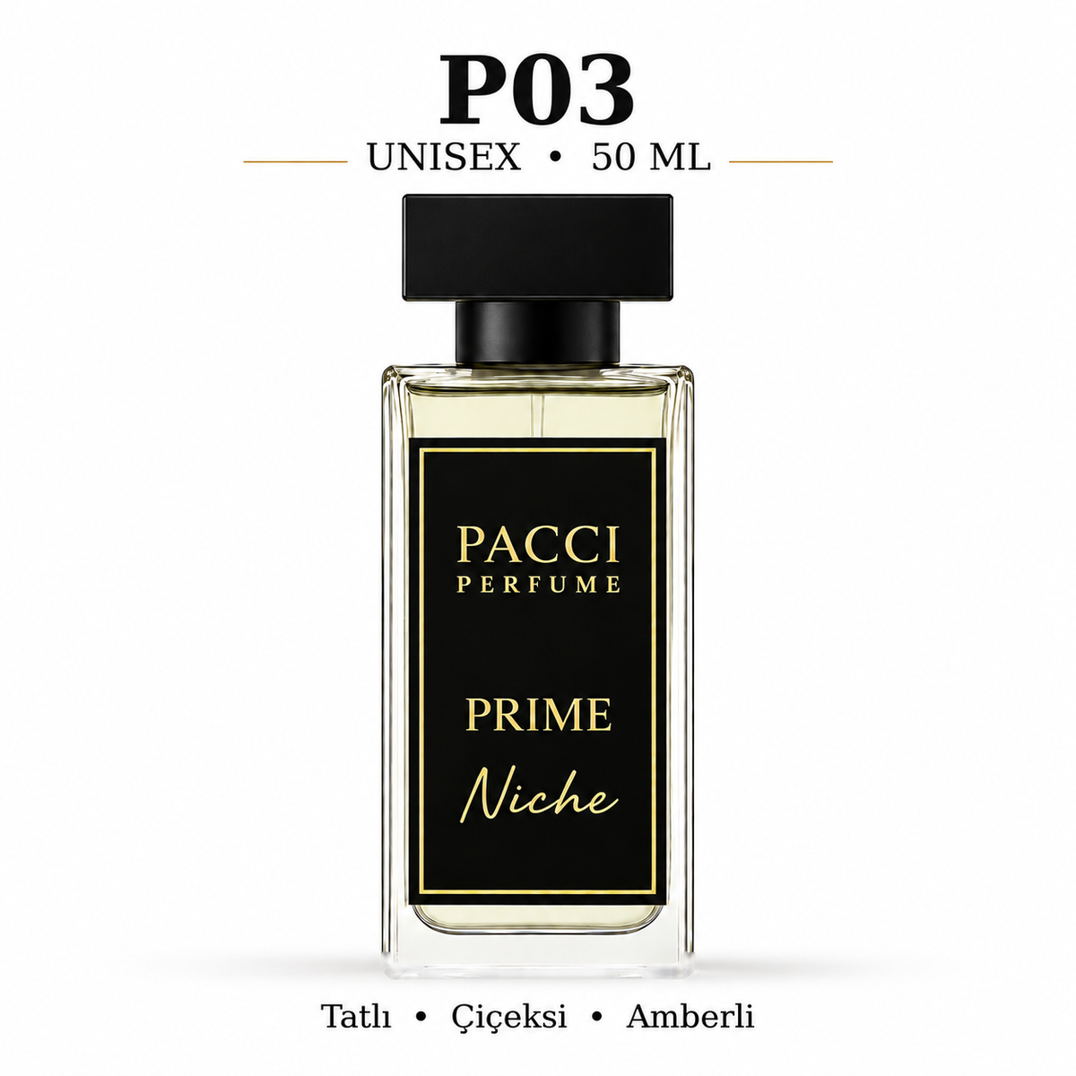 PACCI P03 Niche Unisex Parfüm 50 ML – Çiçeksi • Gurme • Amber